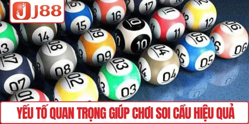Yếu tố quan trọng giúp chơi soi cầu hiệu quả